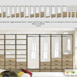 | Natural Halifax Oak | Egger Wardrobe Interior | Drawer and Shelf Tower | 5 Widths | 0, 2, 3 or 4 Drawers | Premium Price Group E